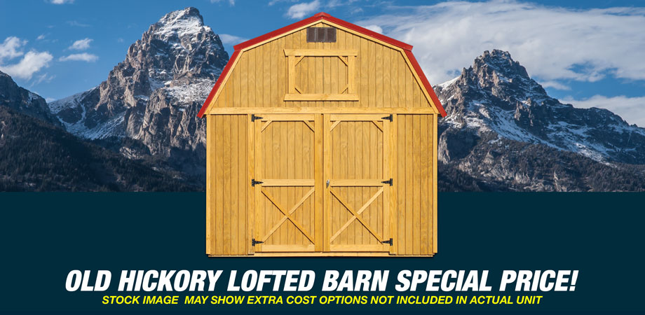 Old Hickory Sheds Side Lofted Barn Special Sale Barn Cody Wyoming